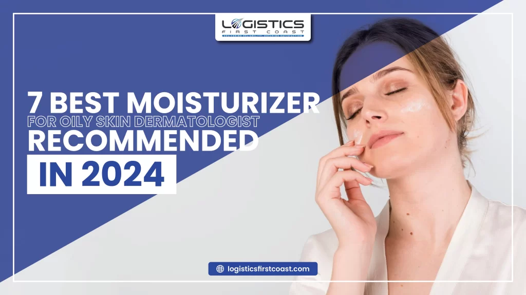 Best Moisturizer for Oily Skin